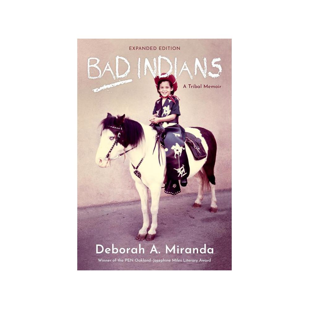 Miranda, Bad Indians: A Tribal Memoir, 9781597146289, Heyday, 2024, Biography & Autobiography, Books, 897665